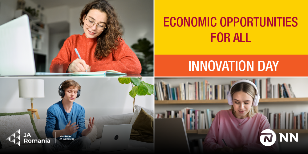 Liceeni din 7 localități au participat la un eveniment tip Innovation Day în cadrul proiectului Economic Opportunities for All, susținut de NN prin parteneriatul cu Junior Achievement România