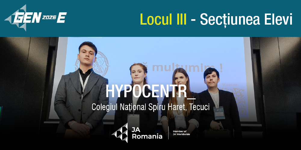 Echipa HYPOCENTR_ – Colegiul Național „Spiru Haret”, Tecuci, a obținut Locul III la secțiunea „Elevi” a competiției naționale Gen-E