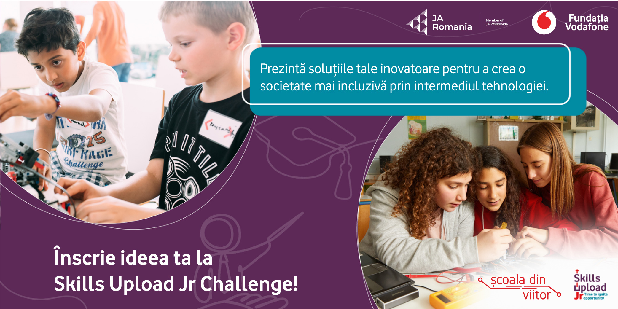 Fundația Vodafone dă startul competiției Skills Upload Jr Challenge,  în care elevii de gimnaziu trebuie să dezvolte soluții pentru crearea unei societăți incluzive