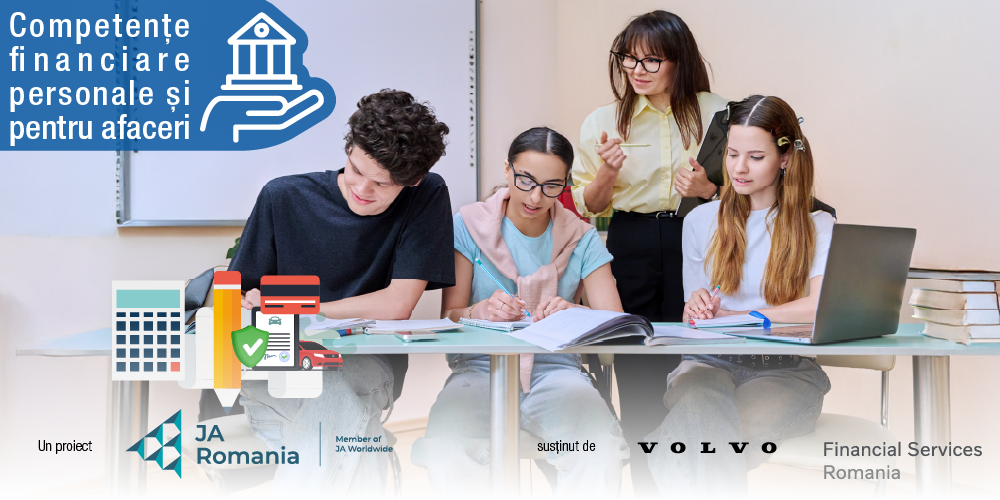 S-a încheiat a doua ediție a proiectului internațional Competențe financiare personale și pentru afaceri, derulat de JA România în parteneriat cu Volvo Financial Services